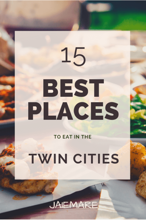 15 Best Places to eat in the twin cities pinterest pin